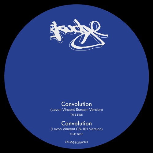 A. Convolution (Levon Vincent Scream Version) Preview
