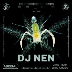 ABISSAL #07 | DJ NEN