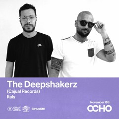 The Deepshakerz - Exclusive Set for OCHO By Gray Area [11/23]