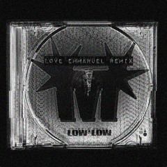 Malachiii - Low Low (Love Emmanuel Remix)