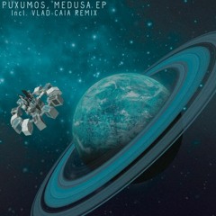 Puxumos, Medusa EP (incl. Vlad Caia remix) [PNHVN002] (Vinyl Only!)