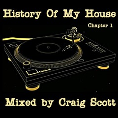 History Of My House - Chapter 1 - 01-08-20 (In The Beginning)