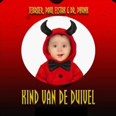 Mix: Kind van de duivel (skip To 2.16 Because Of Copyright)