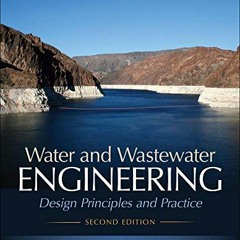✔️ Read Water and Wastewater Engineering: Design Principles and Practice, Second Edition by  Mac