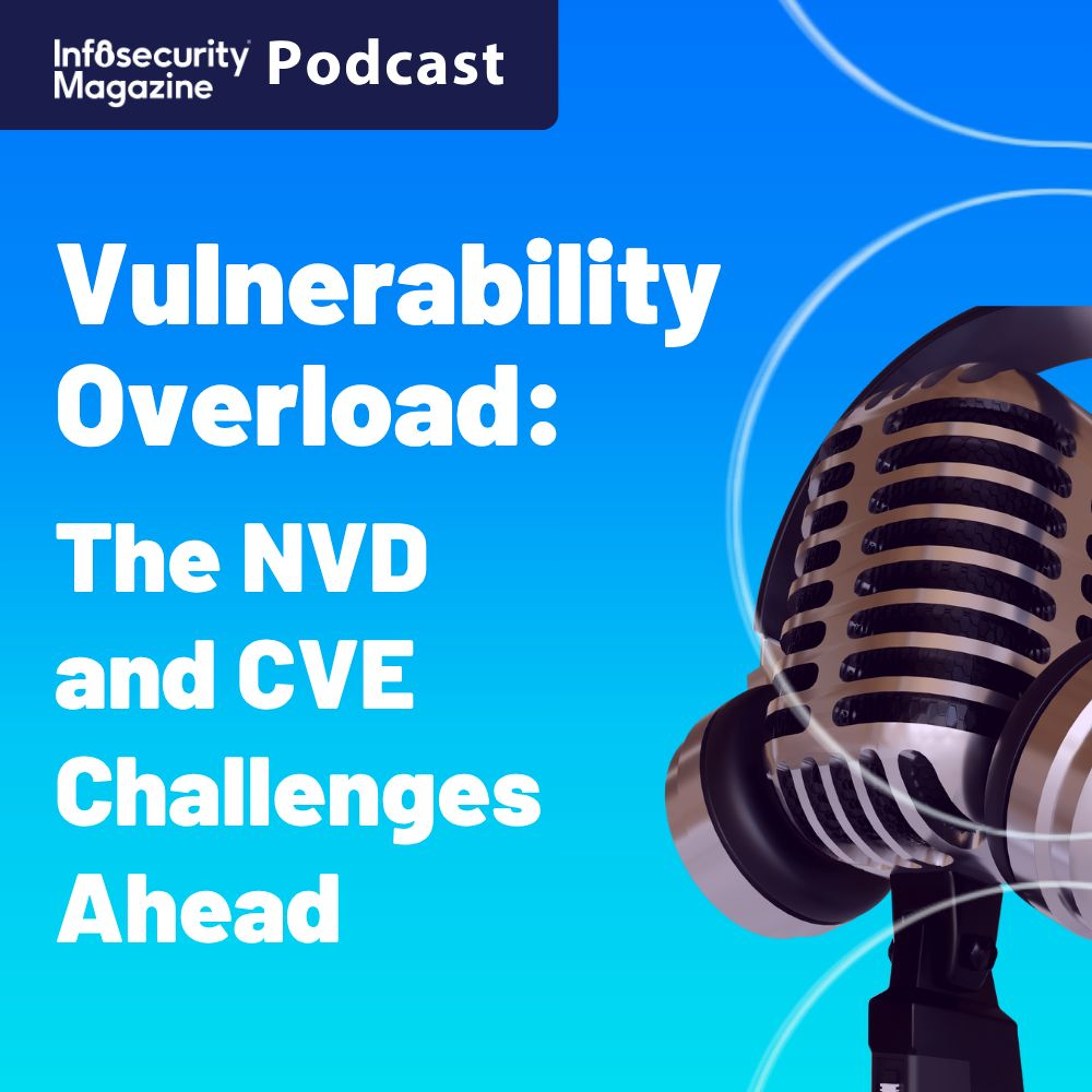 Infosecurity Magazine Podcast