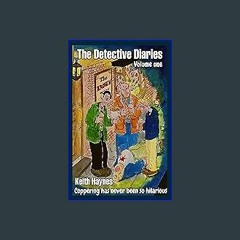 PDF/READ 📖 The Detective Diaries : Volume One Pdf Ebook