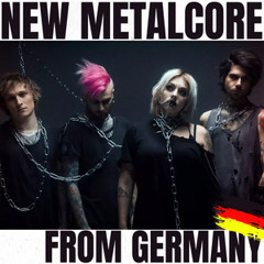NEW METALCORE FROM GERMANY