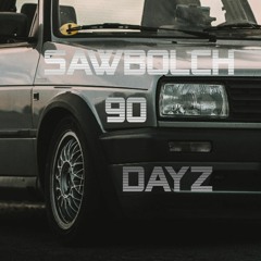 sawbolch - 90 Dayz