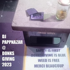 DJ PAPPNAZAR @ DONKSGIVING 2023