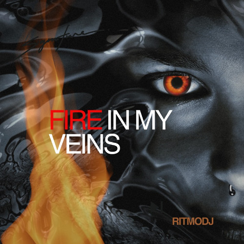 Fire in My Veins