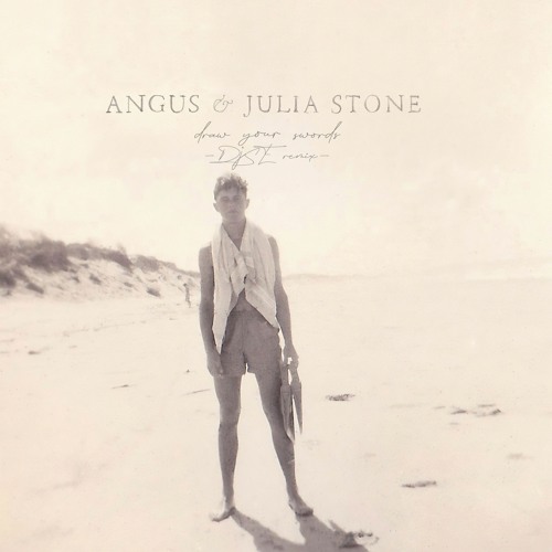 Angus and Julia Stone - Draw Your Swords (DJSE remix)