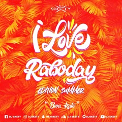 Dj Skety - I Love Raboday Summer - (Bwa Kalé) - 2023