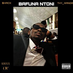 BAFUNA NTONI? (Feat. Omarey & ThyWanda) [Prod. Directa & Coalbeats]