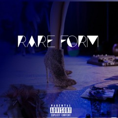 Rare Form
