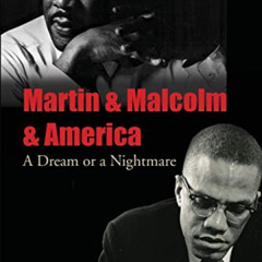 [FREE] EBOOK 📥 Martin & Malcolm & America: A Dream or a Nightmare by  James H. Cone