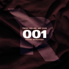 TECH HOUSE MIX LIVE FROM SCRATCH 001 @ LE TEMPLE 06/05/22