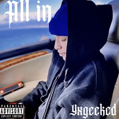 All in (prod. by Stormz Kill It)