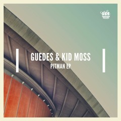 premiere: Guedes & Kid Moss - Pitman [FFRDIGITAL101]