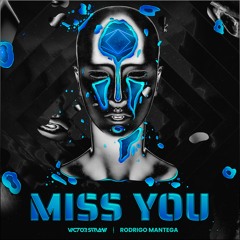 Victor Siriani & Rodrigo Mantega - Miss You (Radio Edit)