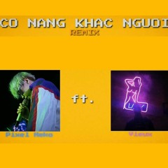 Cô Nàng Khác Người Remix - Pixel Neko ft. Vieux