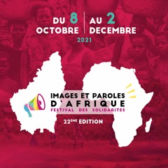Le Festival Images Et Paroles D'Afrique De Retour En Présentiel.WAV