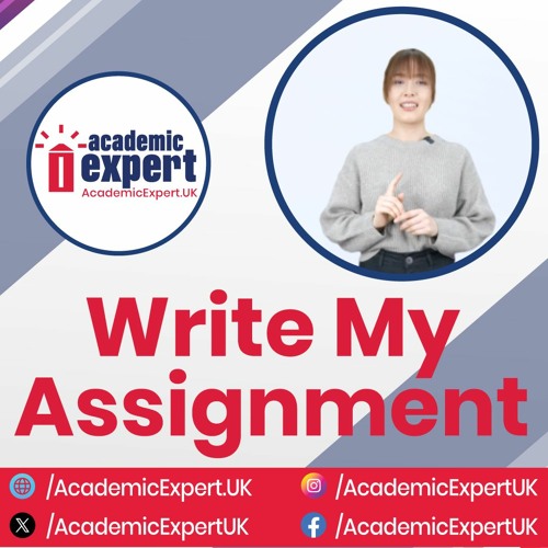 Write My Assignment | academicexpert.uk