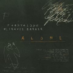 Alone (feat. Travis Barker)