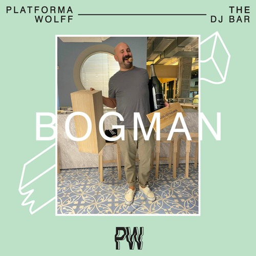 Bogman at Platforma Wolff • 06.08.2021