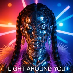 Light Around You