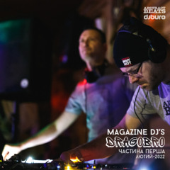 Magazine DJs @ Dragobro, Feb-2022 - PART 1