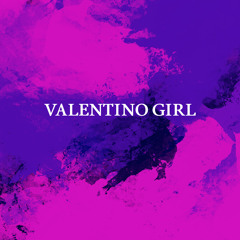 Valentino Girl