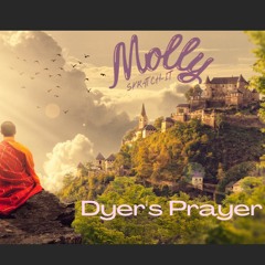 Dyer's Prayer