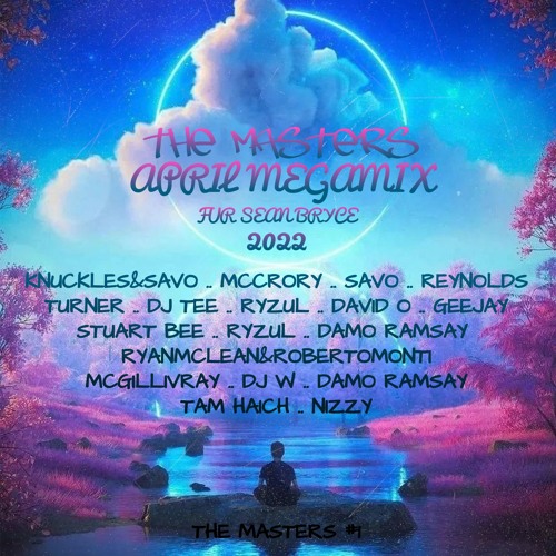 The Masters - April MegaMix ( Fur Sean Bryce ) - 2022