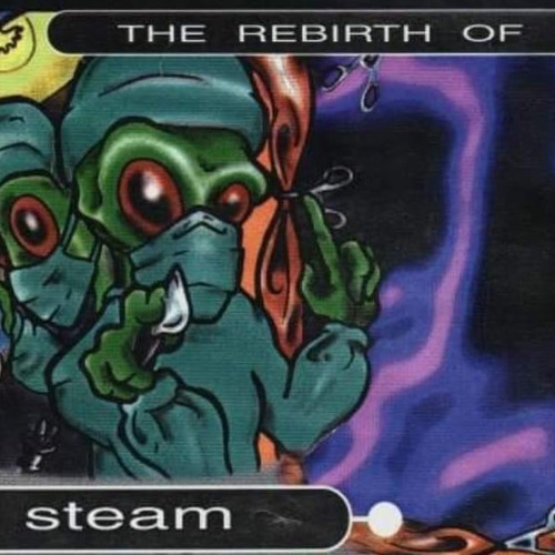 The Rebirth of Steam