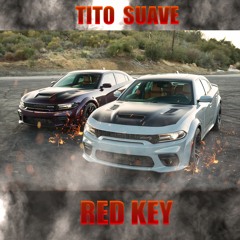 Tito Suave - Red Key (Prod. Rwiks)