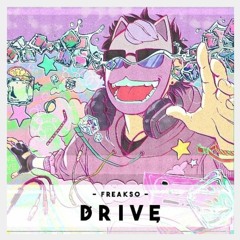 Freakso - Drive