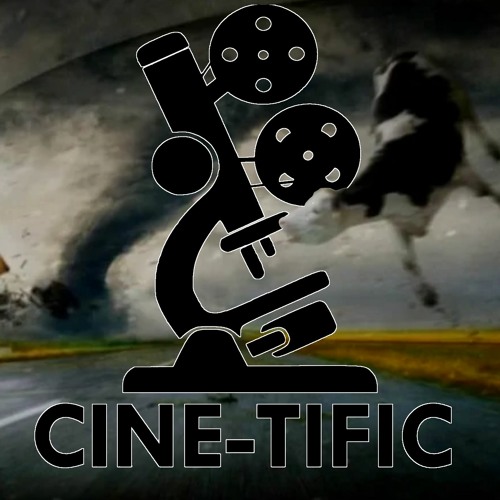 Cine-tific 024: The Science of Twister