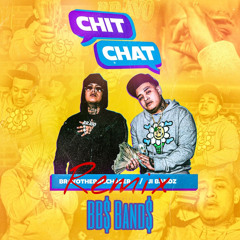 Ji Bandz - Chit chat (Feat. BravoTheBagchaser & BB$ Band$)