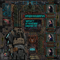 Sepsky & Xyphorix & MinDelve - Wiser Warriors (165BPM)