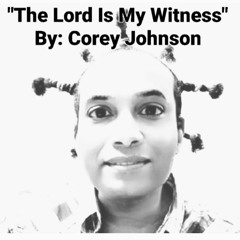 The Lord Is My Witness