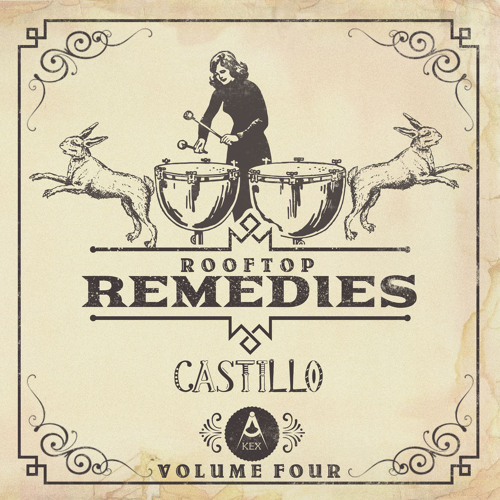 KEX Rooftop Remedies Volume Four - Castillo [SDCM.com]