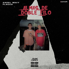 ALMAS DE DOBLE FILO (feat. FLACCO) [prod. by ODDYSSEUS]