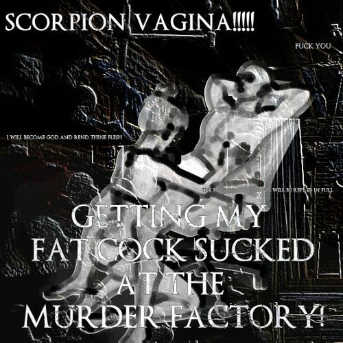 getting my fat cock sucked at the murder factory!