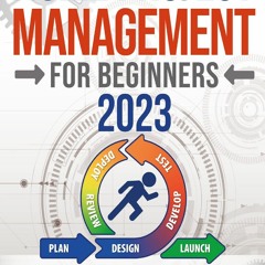 PDF/READ Agile Project Management for Beginners 2023: The Ultimate Gui