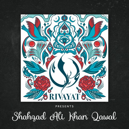 Tobah (Presented By Rivayat) - Shahzad Ali Khan Qawal