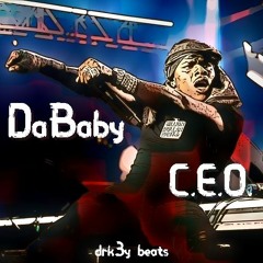 "CEO" HARD Dababy Type Beat / prod. by drk3y