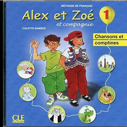 📒 [ACCESS] PDF EBOOK EPUB KINDLE Alex ET Zoe ET Compagnie - Nouvelle Edition: CD Audio Individuel