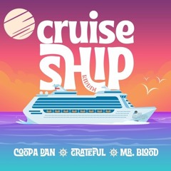 Cruise Ship Riddim Mix | DJ KiddFrost | Coopa Dan, Grateful Co, Mr Blood | Soca 2025