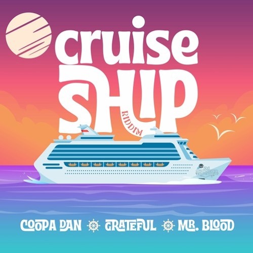 Cruise Ship Riddim Mix | DJ KiddFrost | Coopa Dan, Grateful Co, Mr Blood | Soca 2025