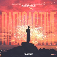 Radioactive - Braaten, Raphael DeLove